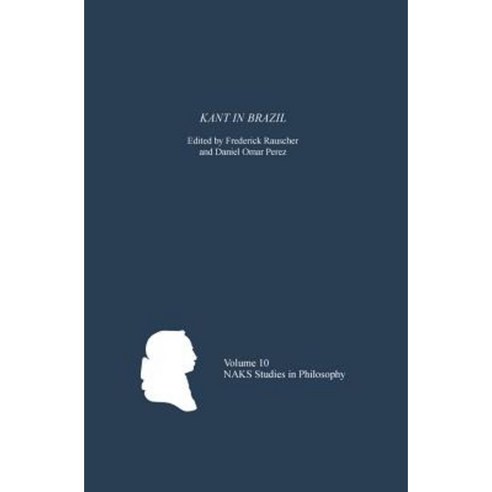 Kant in Brazil Paperback, University of Rochester Press