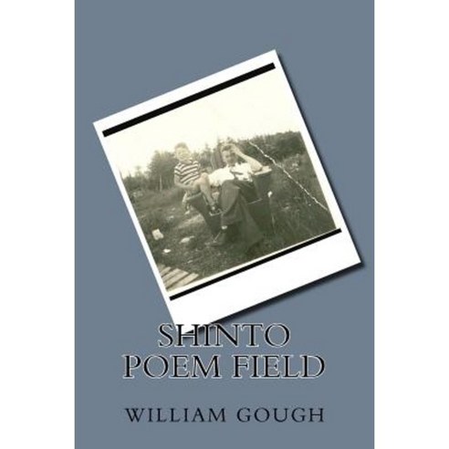 Shinto Poem Field Paperback, Gull Pond Books