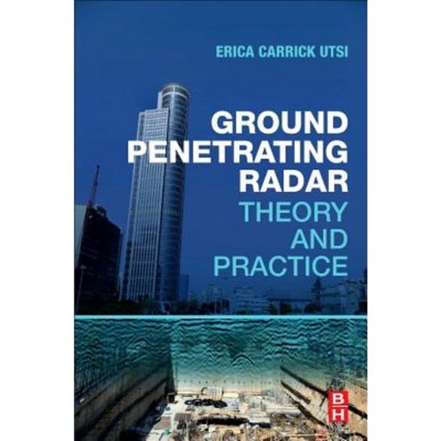 Ground Penetrating Radar: Theory and Practice Paperback, Butterworth-Heinemann