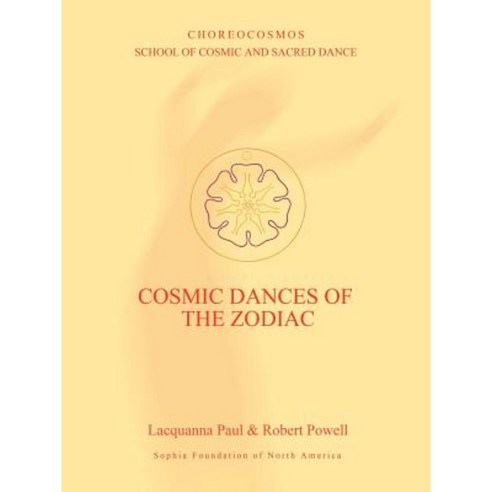Cosmic Dances of the Zodiac Paperback, Sophia Perennis et Universalis