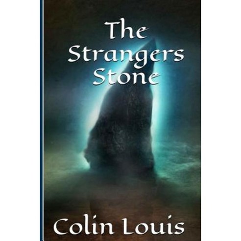 The Strangers Stone Paperback, Createspace