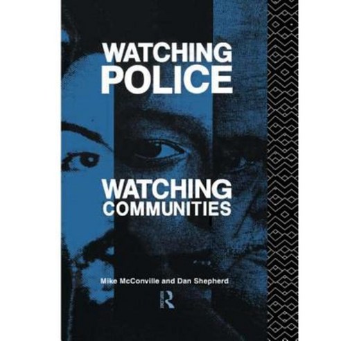 Watching Police Watching Communities Hardcover, Routledge