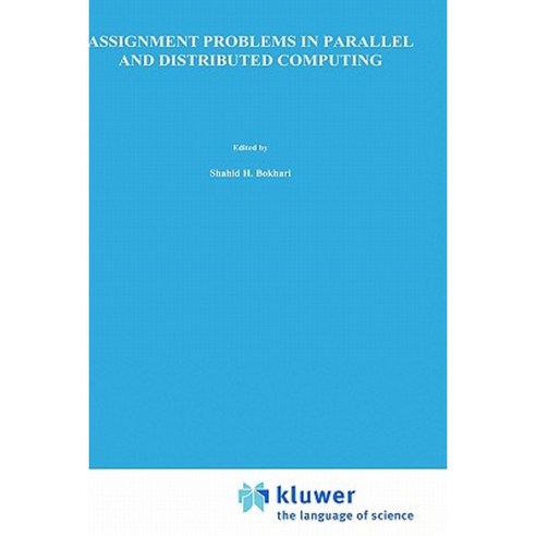Assignment Problems in Parallel and Distributed Computing Hardcover, Springer