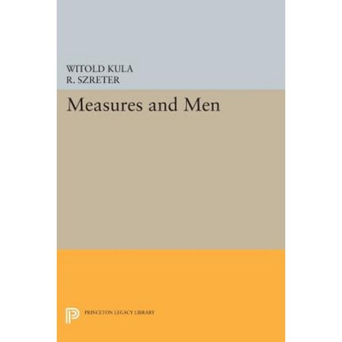 Measures and Men Paperback, Princeton University Press
