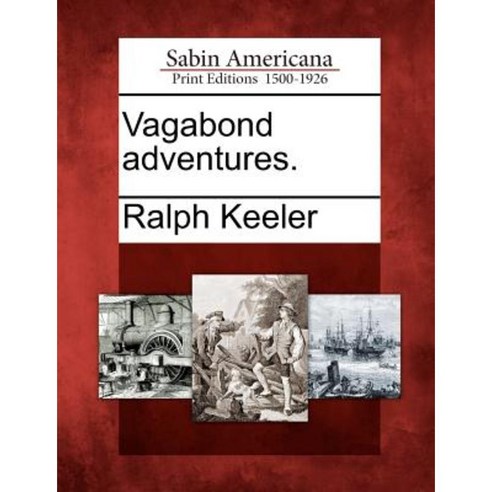 Vagabond Adventures. Paperback, Gale Ecco, Sabin Americana