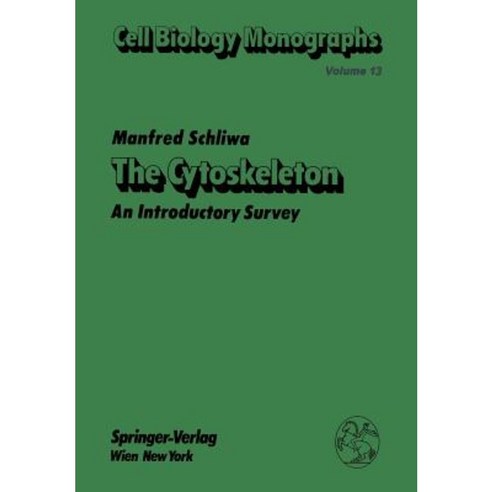 The Cytoskeleton: An Introductory Survey Paperback, Springer