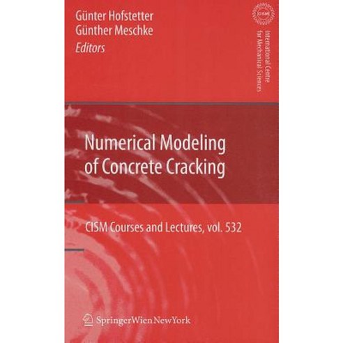 Numerical Modeling of Concrete Cracking Hardcover, Springer
