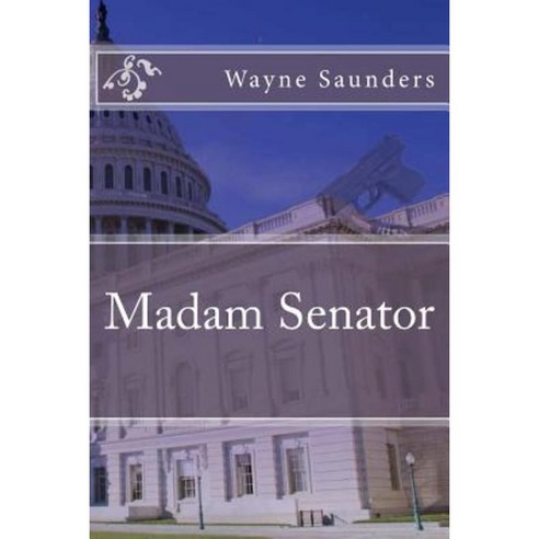 Madam Senator Paperback, Createspace