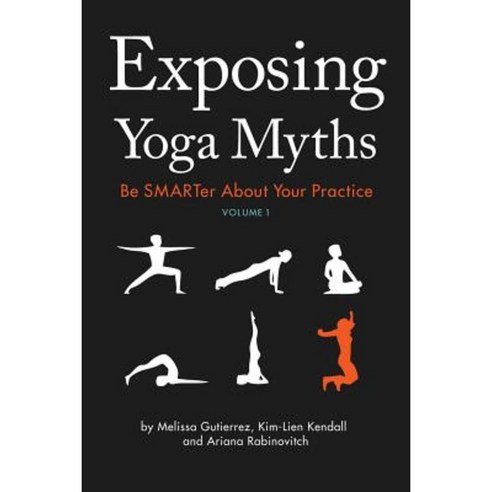 Exposing Yoga Myths V1 Paperback, Lulu.com