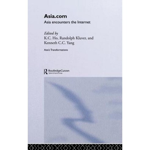 Asia.com: Asia Encounters the Internet Hardcover, Routledge Curzon