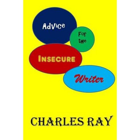 Advice for the Insecure Writer Paperback, Uhuru Press