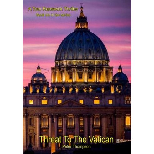 Threat to the Vatican Paperback, Lulu.com