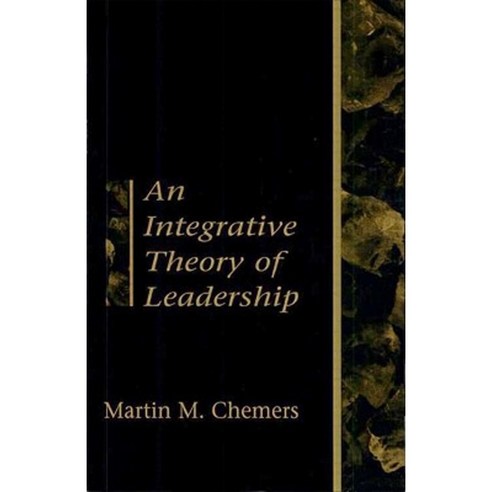 An Integrative Theory of Leadership Paperback, Psychology Press