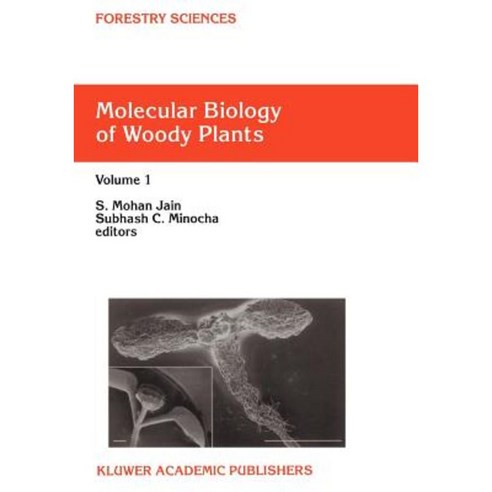 Molecular Biology of Woody Plants: Volume 1 Paperback, Springer