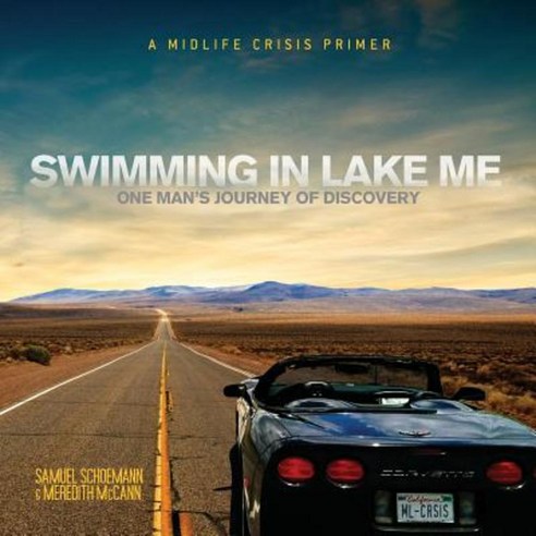 Swimming in Lake Me: One Man''s Journey of Discovery Paperback, Manual Press