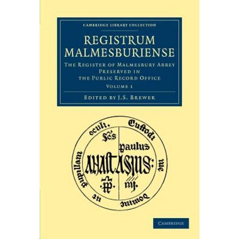 Registrum Malmesburiense - Volume 1, Cambridge University Press