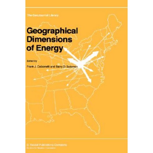 Geographical Dimensions of Energy Hardcover, Springer
