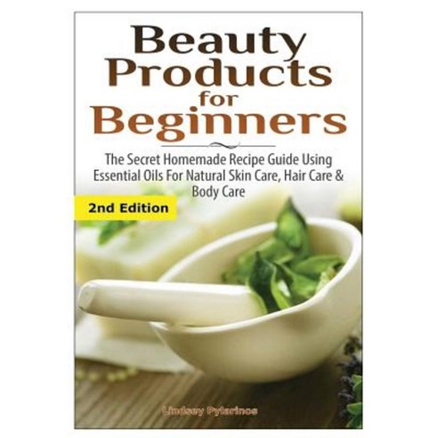 Beauty Products for Beginners Hardcover, Lulu.com