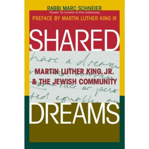 Shared Dreams: Martin Luther King Jr. & the Jewish Community Paperback, Jewish Lights Publishing