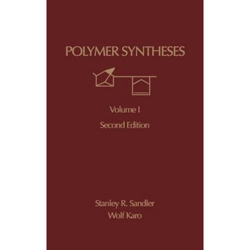 Polymer Synthesis: Volume 1 Hardcover, Academic Press