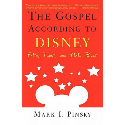 Gospel According to Disney: Faith Trust and Pixie Dust Paperback, Westminster John Knox Press