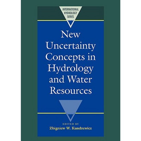 New Uncertainty Concepts in Hydrology and Water Resources Paperback, Cambridge University Press