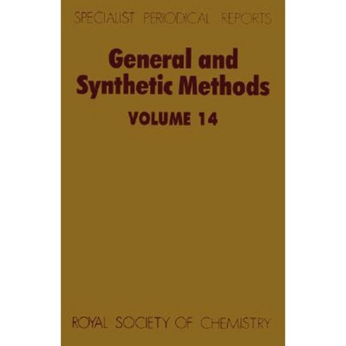 General and Synthetic Methods: Volume 14 Hardcover, Royal Society of Chemistry