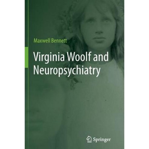 Virginia Woolf and Neuropsychiatry Paperback, Springer