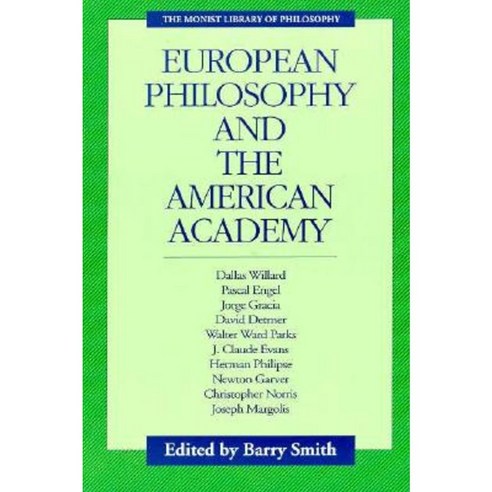 European Philosophy and the American Academy Paperback, Open Court