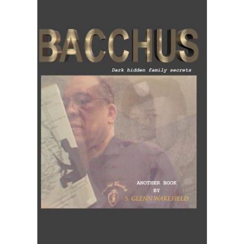 Bacchus Hardcover, Authorhouse