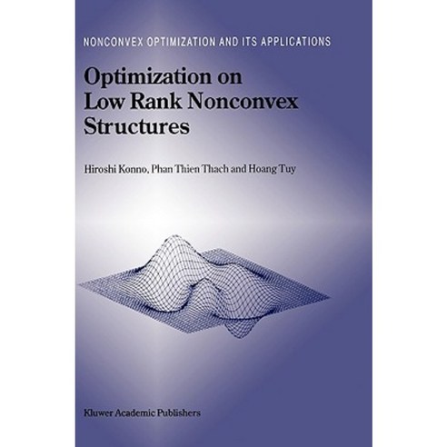 Optimization on Low Rank Nonconvex Structures Hardcover, Springer