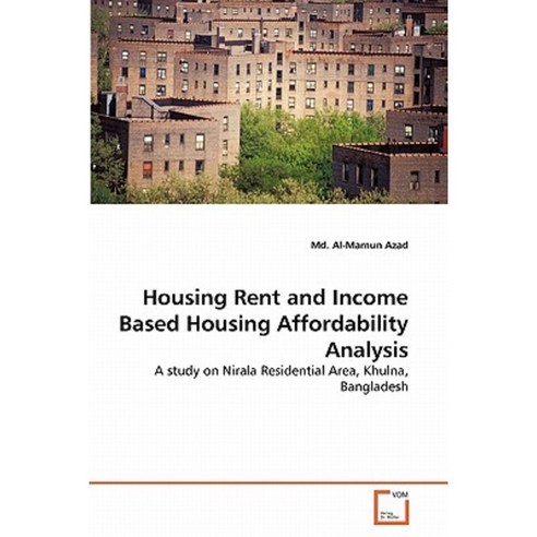 Housing Rent and Income Based Housing Affordability Analysis Paperback, VDM Verlag