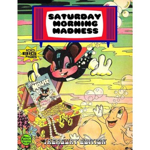 Saturday Morning Madness: Treasury Edition Paperback, Lulu.com