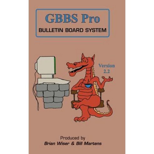 Gbbs Pro Bulletin Board System Hardcover, Lulu.com