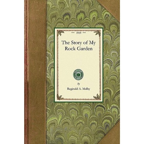 Story of My Rock Garden Paperback, Applewood Books
