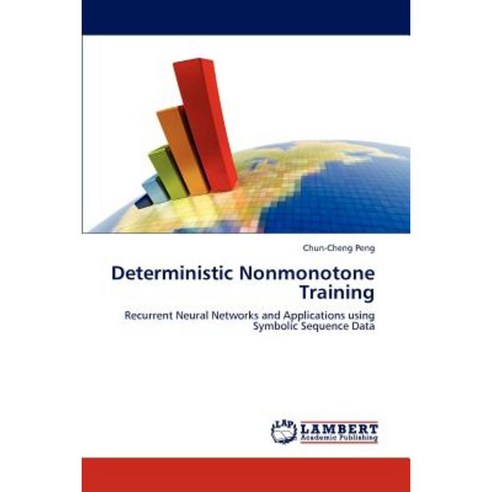 Deterministic Nonmonotone Training Paperback, LAP Lambert Academic Publishing