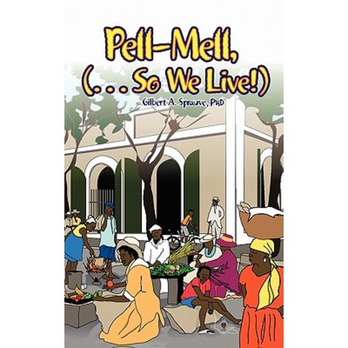 Pell-Mell: ... So We Live! Paperback, Trafford Publishing