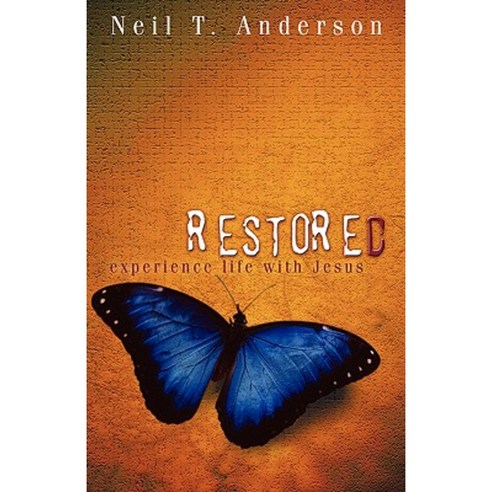 Restored - Experience Life with Jesus Paperback, e3 Resources