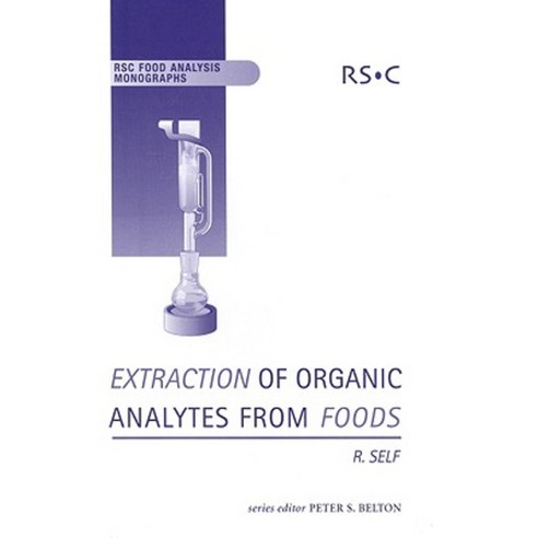 Extraction of Organic Analytes from Foods: A Manual of Methods Hardcover, Royal Society of Chemistry
