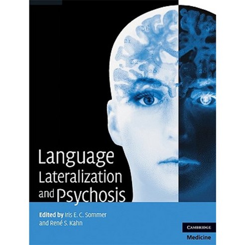 Language Lateralization and Psychosis Hardcover, Cambridge University Press