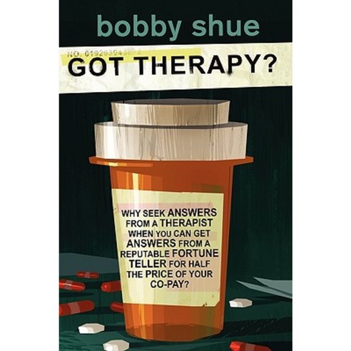 Got Therapy? Paperback, Authorhouse