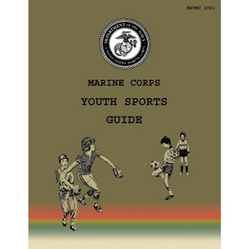 Marine Corps Youth Sports Guide Paperback, Createspace