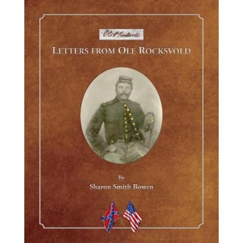 Letters from OLE Rocksvold Paperback, Sharon Bowen