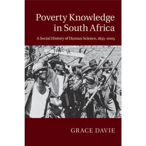 Poverty Knowledge in South Africa, Cambridge University Press