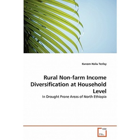 Rural Non-Farm Income Diversification at Household Level Paperback, VDM Verlag