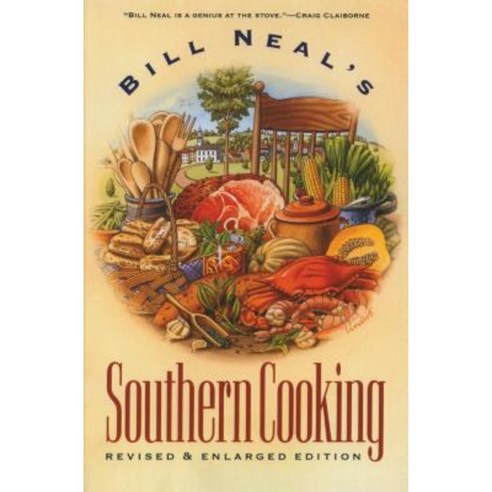 Bill Neal''s Southern Cooking Paperback, University of North Carolina Press