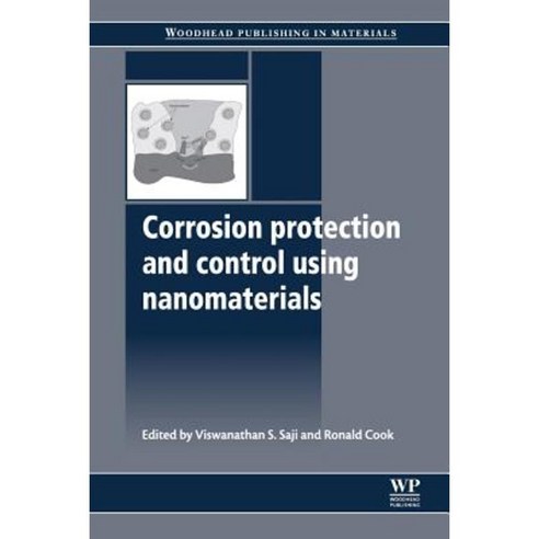Corrosion Protection and Control Using Nanomaterials Paperback, Woodhead Publishing