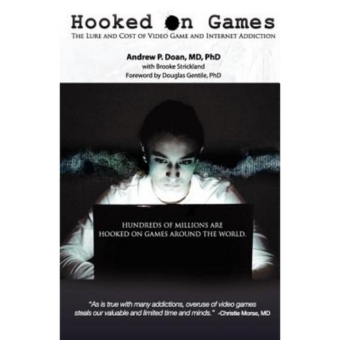 Hooked on Games: The Lure and Cost of Video Game and Internet Addiction Paperback, Fep International