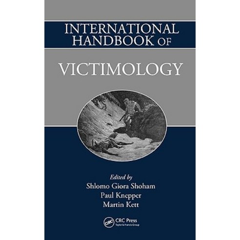 International Handbook of Victimology Hardcover, CRC Press