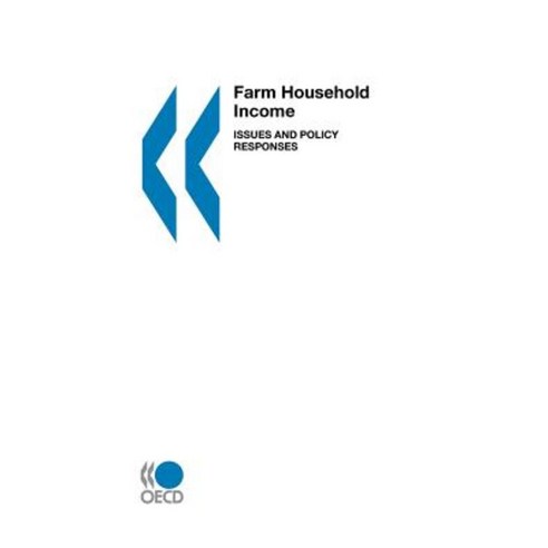 Farm Household Income: Issues and Policy Responses Paperback, OECD